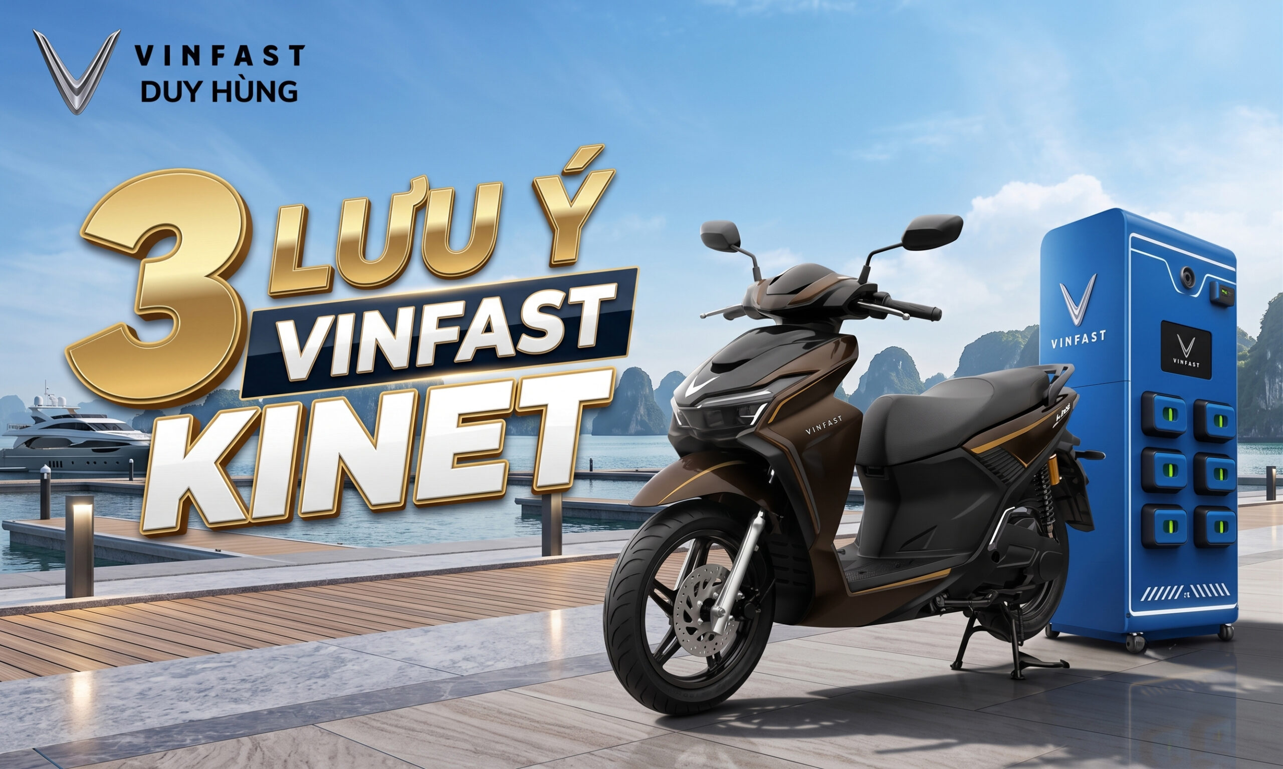 3 Lưu Ý Quan Trọng Trước Khi Mua VinFast Kinet