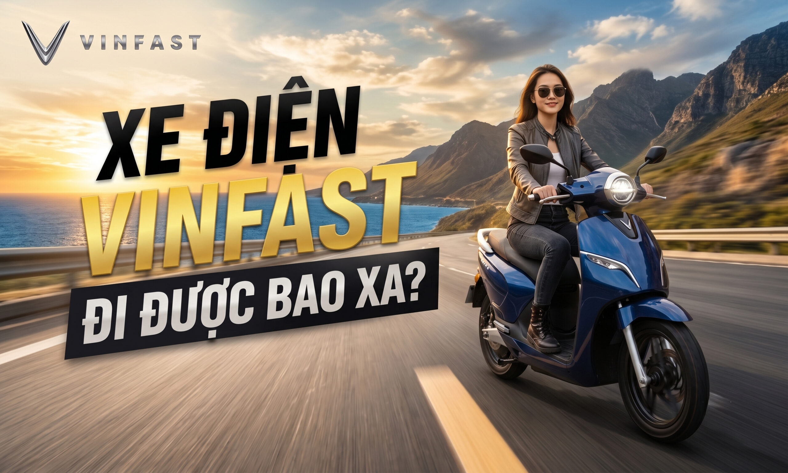 1 Lần Sạc Xe Máy Điện VinFast Đi Được Bao Nhiêu Km?